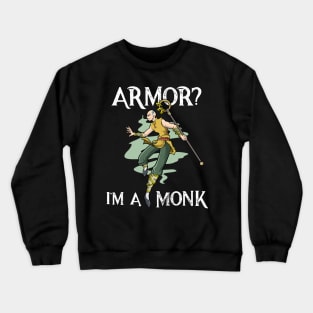 Monk Class RPG Roleplaying LARP Dungeon Gamer Boardgame Crewneck Sweatshirt
